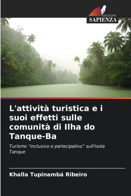 L’attività turistica e i suoi effetti sulle comunità di Ilha do Tanque-Ba