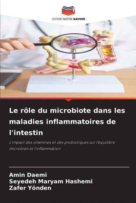 Le rôle du microbiote dans les maladies inflammatoires de l’intestin