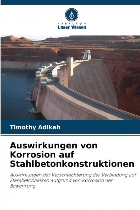 Auswirkungen von Korrosion auf Stahlbetonkonstruktionen