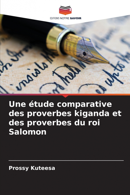 Une étude comparative des proverbes kiganda et des proverbes du roi Salomon
