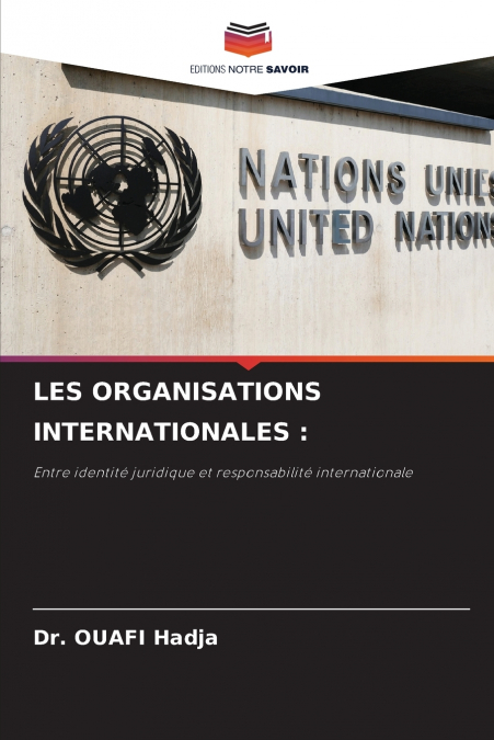 LES ORGANISATIONS INTERNATIONALES