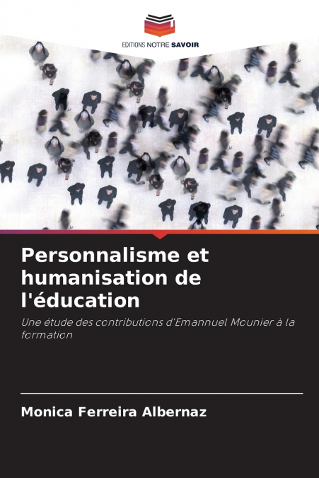 Personnalisme et humanisation de l’éducation