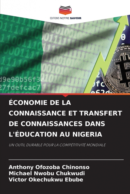 ÉCONOMIE DE LA CONNAISSANCE ET TRANSFERT DE CONNAISSANCES DANS L’ÉDUCATION AU NIGERIA