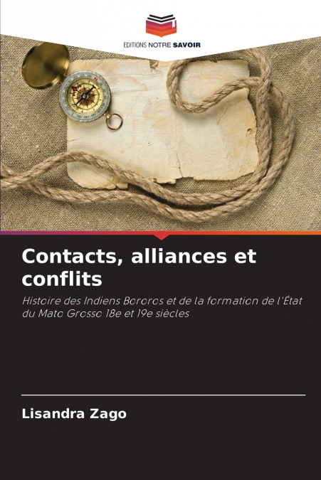 Contacts, alliances et conflits