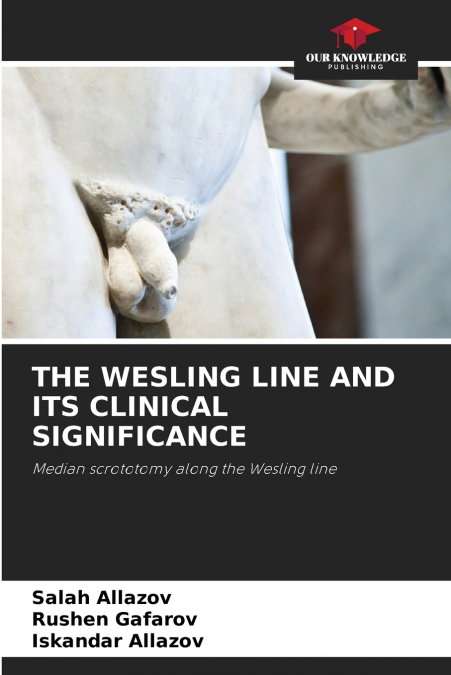THE WESLING LINE AND ITS CLINICAL SIGNIFICANCE