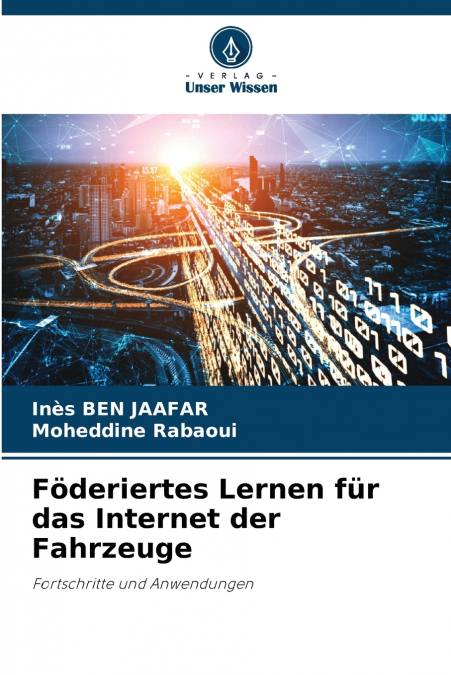 Föderiertes Lernen für das Internet der Fahrzeuge