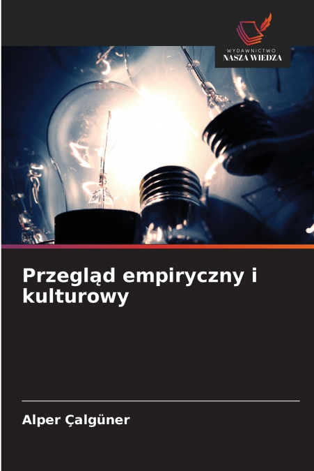 Przegląd empiryczny i kulturowy