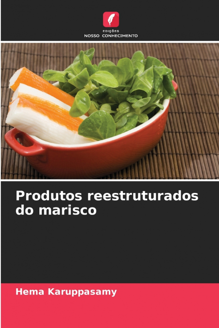 Produtos reestruturados do marisco