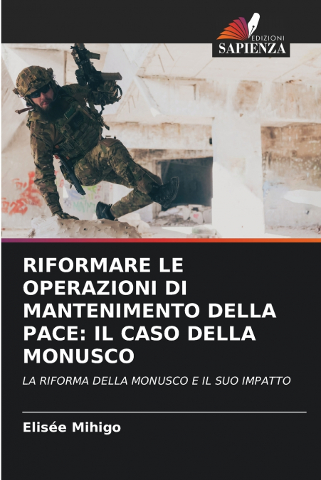 RIFORMARE LE OPERAZIONI DI MANTENIMENTO DELLA PACE