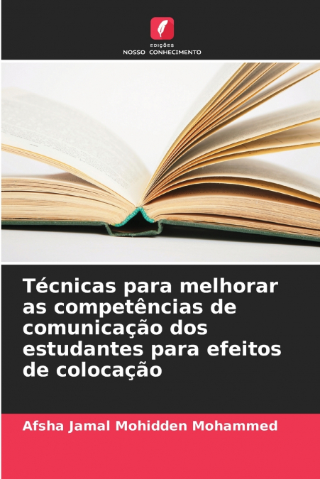 Técnicas para melhorar as competências de comunicação dos estudantes para efeitos de colocação