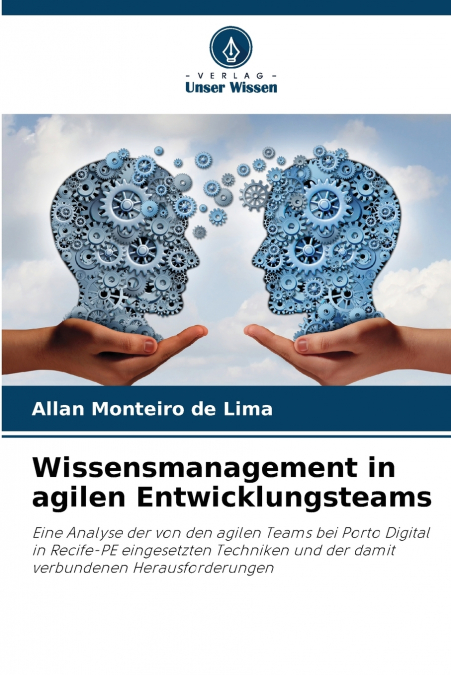 Wissensmanagement in agilen Entwicklungsteams