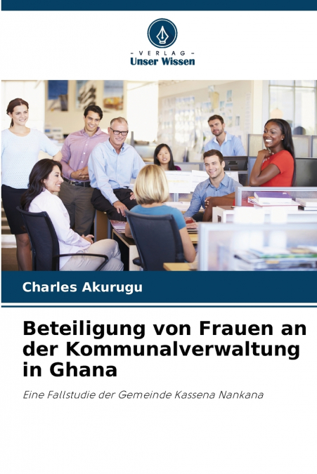 Beteiligung von Frauen an der Kommunalverwaltung in Ghana