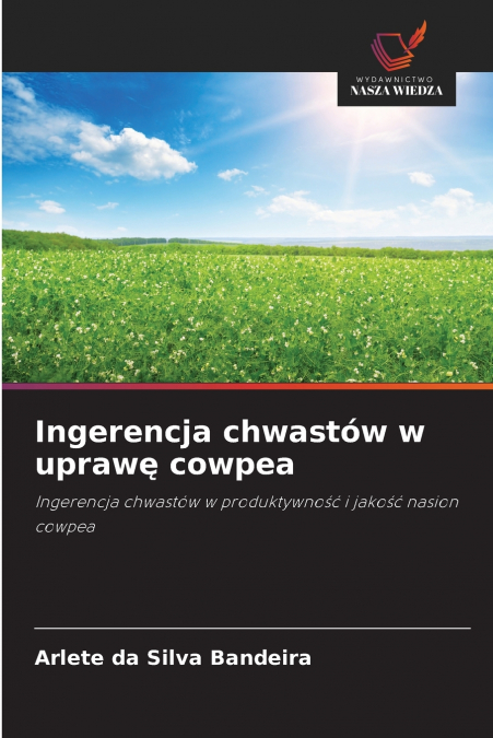 Ingerencja chwastów w uprawę cowpea