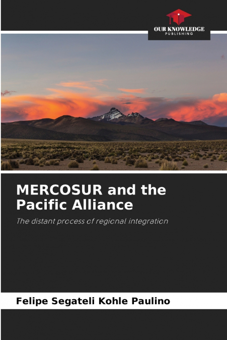 MERCOSUR and the Pacific Alliance