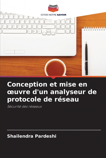 Conception et mise en œuvre d’un analyseur de protocole de réseau