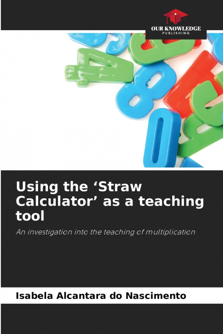 Using the ’Straw Calculator’ as a teaching tool