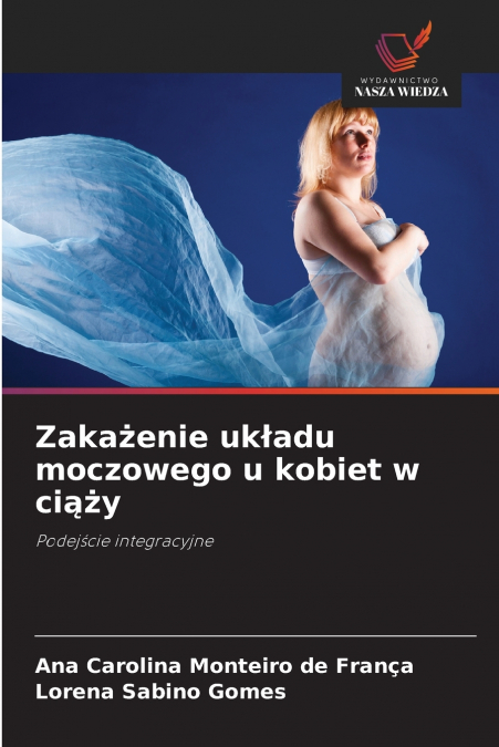 Zakażenie układu moczowego u kobiet w ciąży