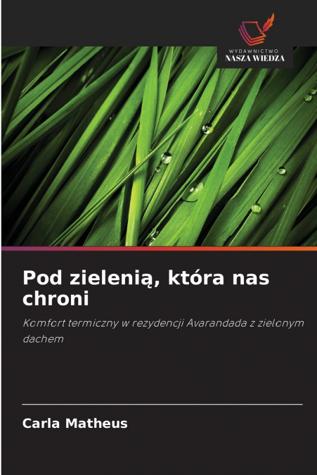 Pod zielenią, która nas chroni