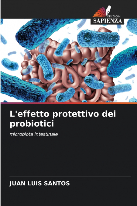 L’effetto protettivo dei probiotici