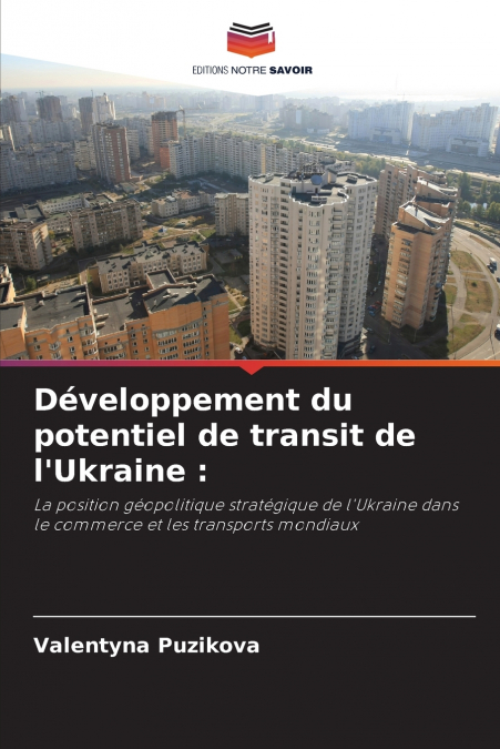 Développement du potentiel de transit de l’Ukraine