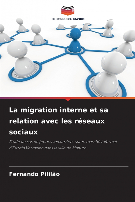 La migration interne et sa relation avec les réseaux sociaux