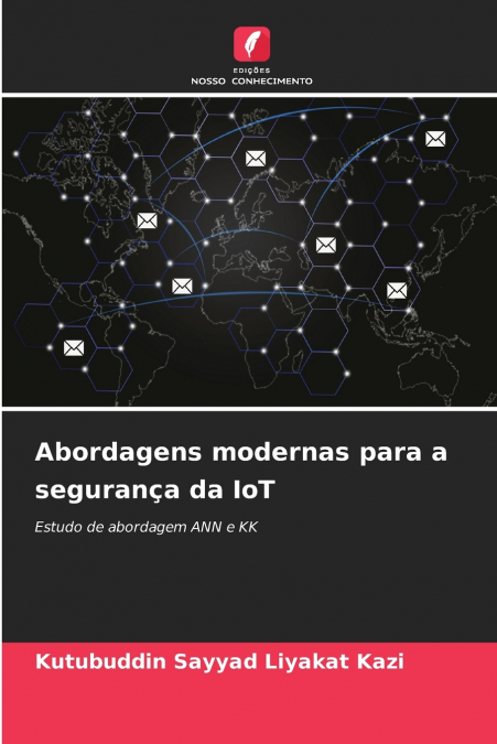 Abordagens modernas para a segurança da IoT