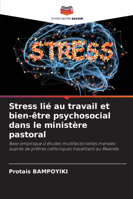 Stress lié au travail et bien-être psychosocial dans le ministère pastoral
