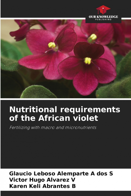 Nutritional requirements of the African violet