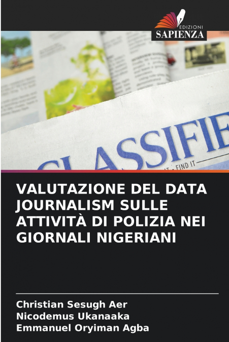 VALUTAZIONE DEL DATA JOURNALISM SULLE ATTIVITÀ DI POLIZIA NEI GIORNALI NIGERIANI