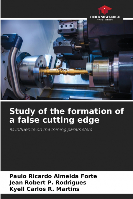 Study of the formation of a false cutting edge