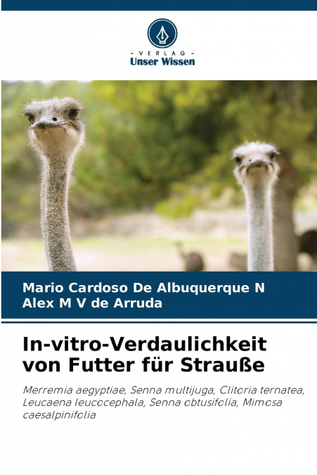 In-vitro-Verdaulichkeit von Futter für Strauße