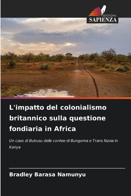 L’impatto del colonialismo britannico sulla questione fondiaria in Africa