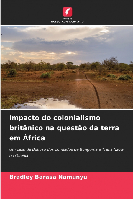 Impacto do colonialismo britânico na questão da terra em África