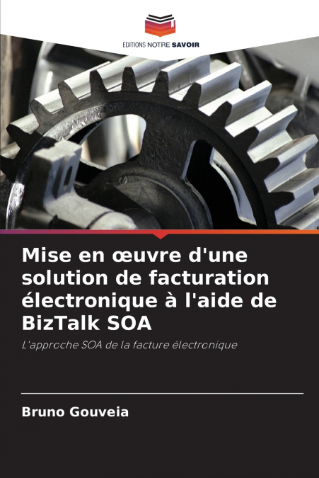 Mise en œuvre d’une solution de facturation électronique à l’aide de BizTalk SOA