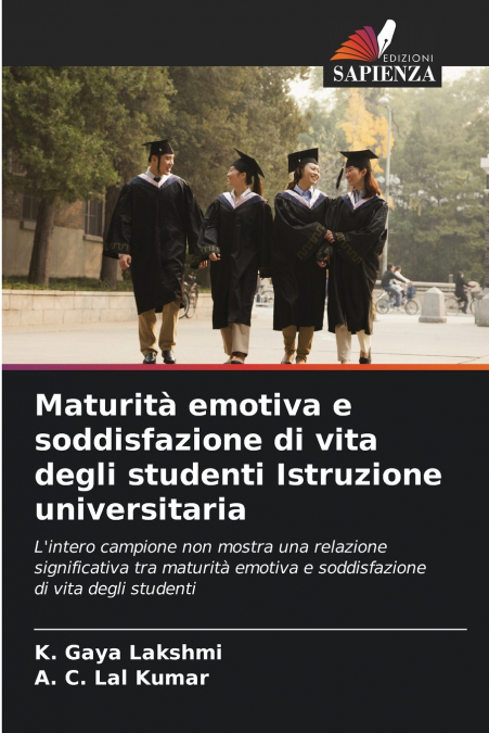 Maturità emotiva e soddisfazione di vita degli studenti Istruzione universitaria