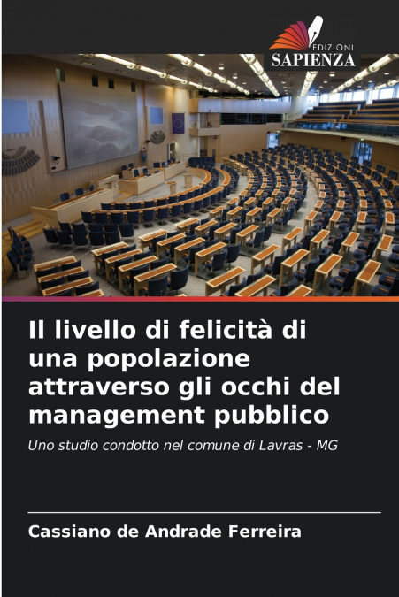 Il livello di felicità di una popolazione attraverso gli occhi del management pubblico