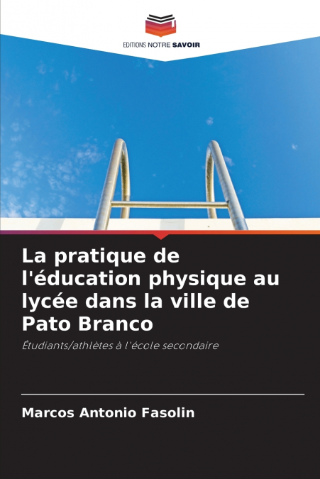 La pratique de l’éducation physique au lycée dans la ville de Pato Branco