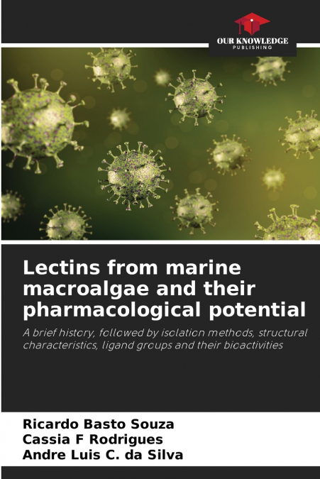 Lectins from marine macroalgae and their pharmacological potential