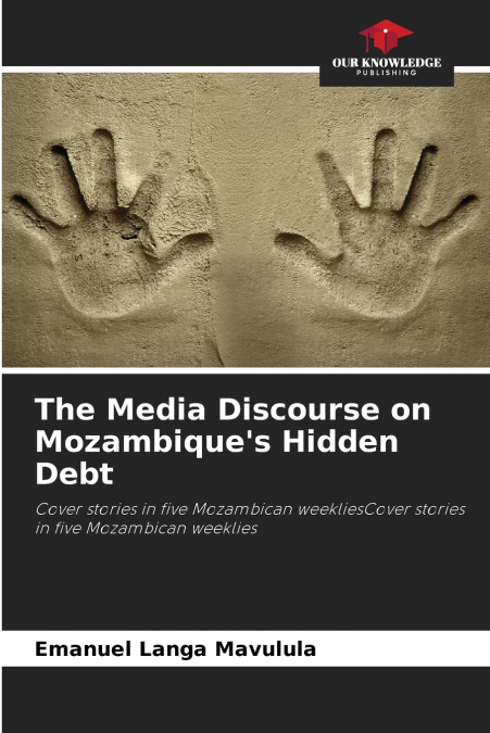 The Media Discourse on Mozambique’s Hidden Debt