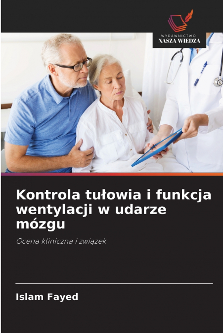 Kontrola tułowia i funkcja wentylacji w udarze mózgu