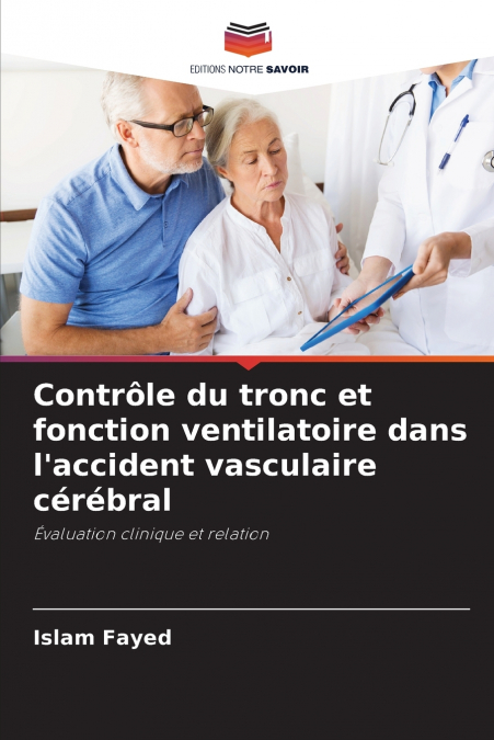 Contrôle du tronc et fonction ventilatoire dans l’accident vasculaire cérébral