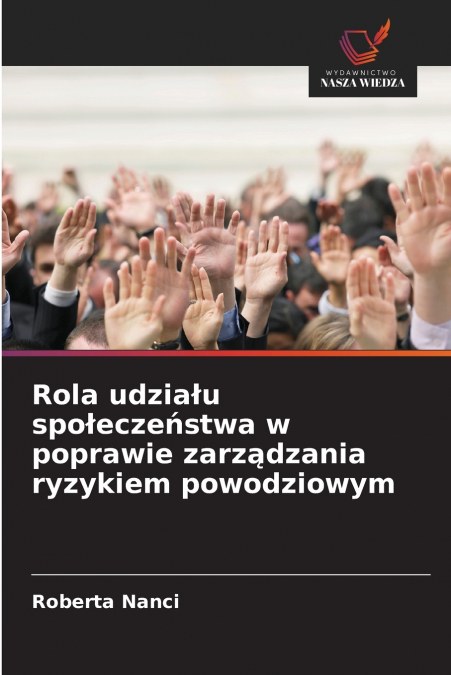 Rola udziału społeczeństwa w poprawie zarządzania ryzykiem powodziowym