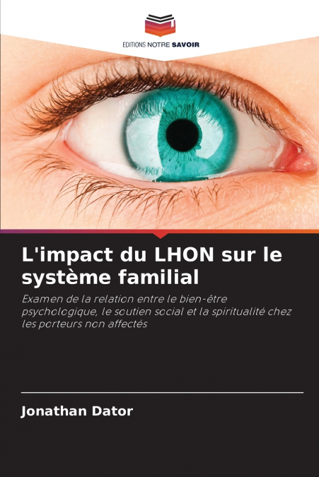 L’impact du LHON sur le système familial