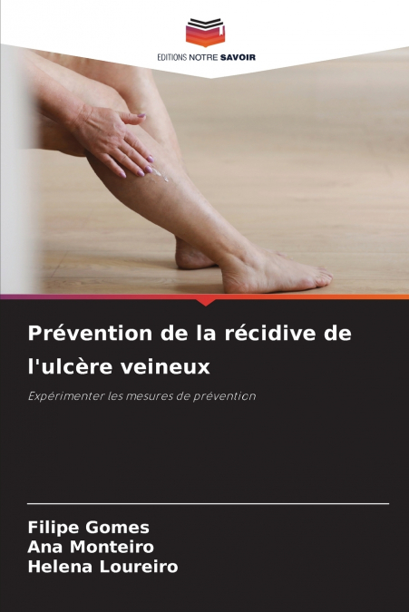 Prévention de la récidive de l’ulcère veineux
