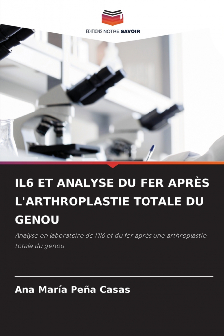 IL6 ET ANALYSE DU FER APRÈS L’ARTHROPLASTIE TOTALE DU GENOU