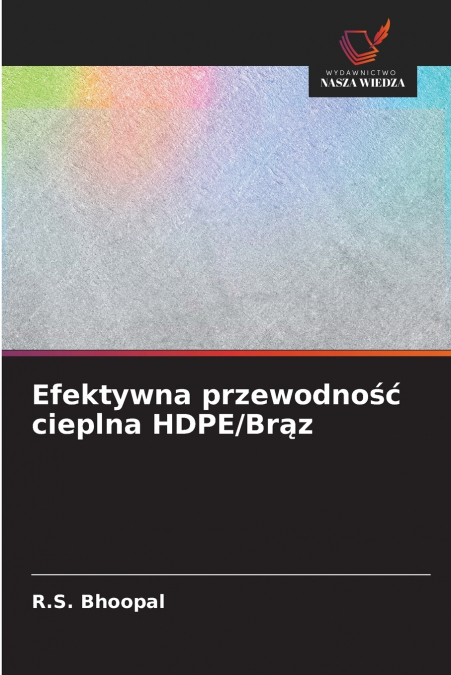 Efektywna przewodność cieplna HDPE/Brąz