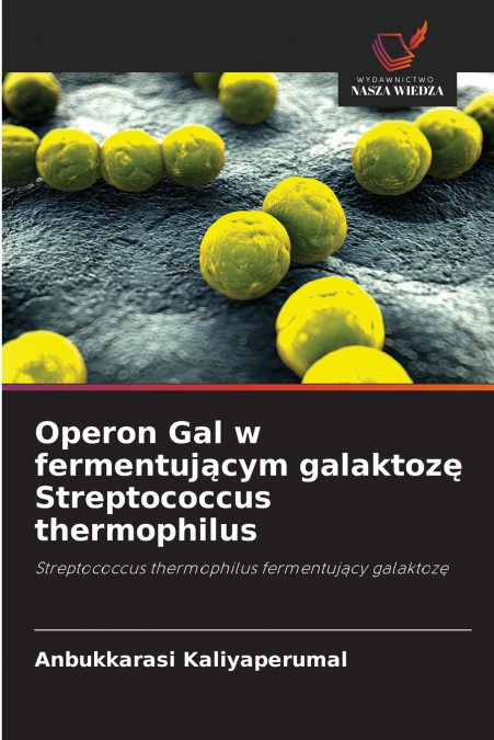 Operon Gal w fermentującym galaktozę Streptococcus thermophilus