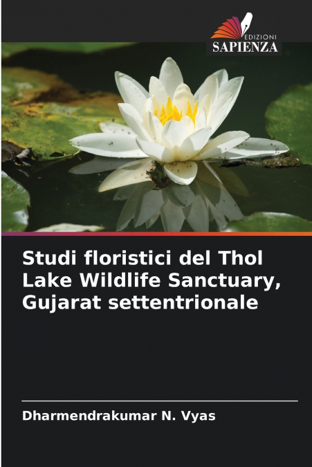 Studi floristici del Thol Lake Wildlife Sanctuary, Gujarat settentrionale