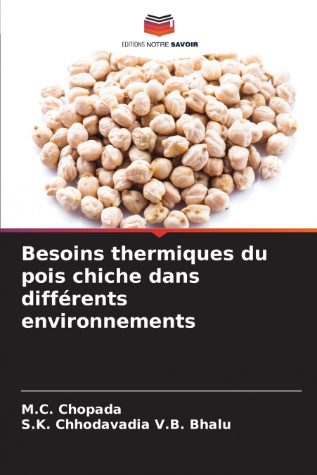 Besoins thermiques du pois chiche dans différents environnements