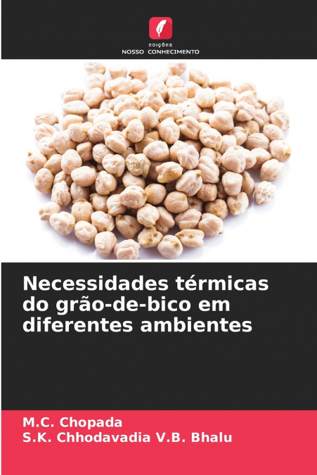 Necessidades térmicas do grão-de-bico em diferentes ambientes